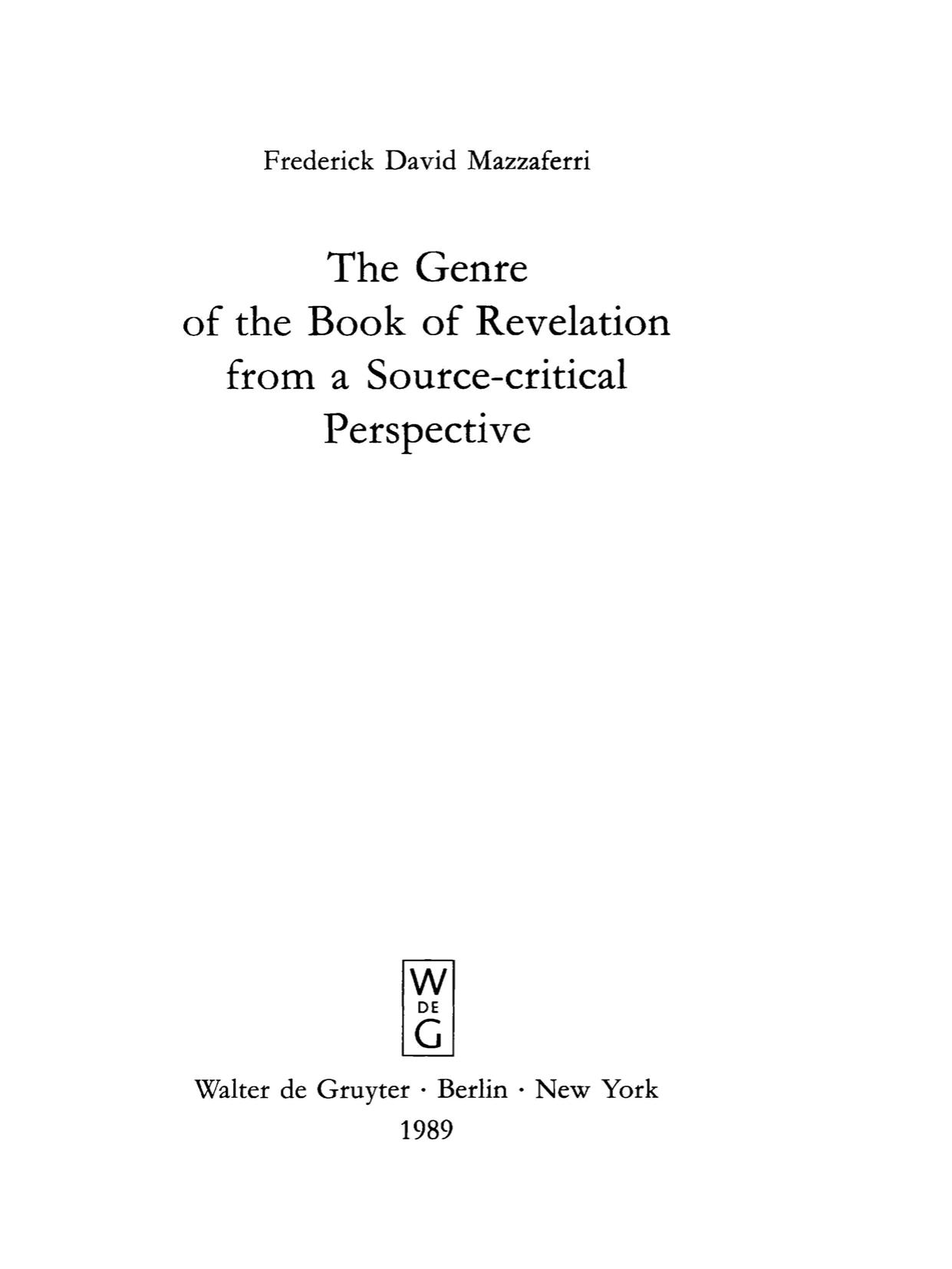 The Genre of the Book of Revelation from a Source-critical Perspective: Dissertationsschrift by Frederick David Mazzaferri