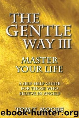 The Gentle Way III by Tom T. Moore