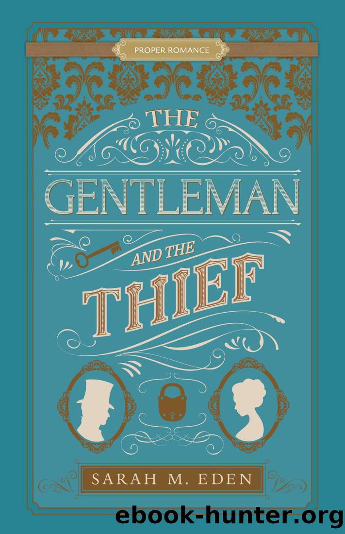 The Gentleman and the Thief by Sarah M. Eden