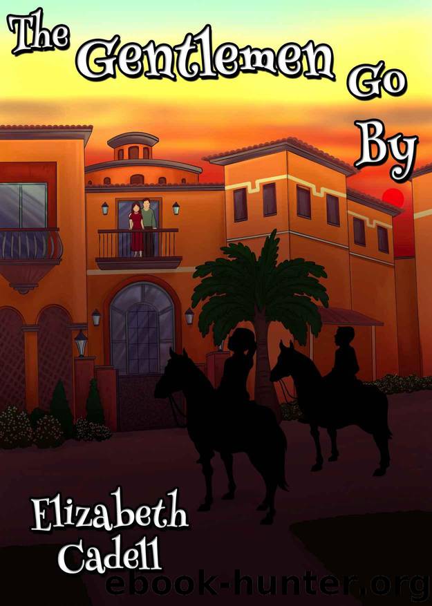 The Gentlemen Go By by Cadell Elizabeth