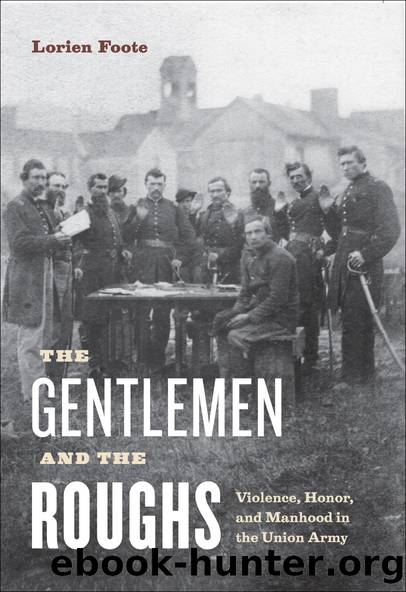 The Gentlemen and the Roughs by Lorien Foote