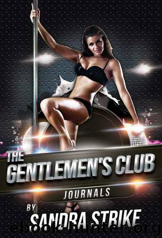 The Gentlemen's Club Journals Complete Collection by Strike Sandra