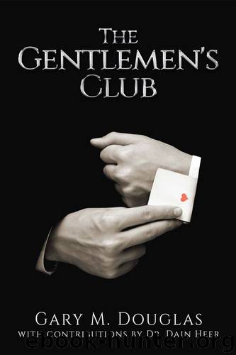 The Gentlemen’s Club by Gary Douglas