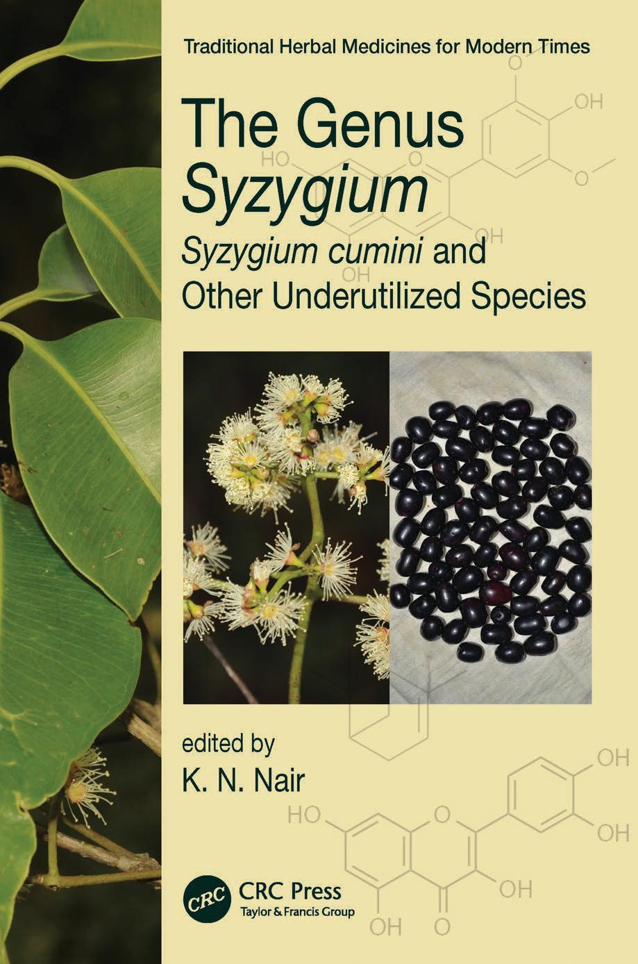 The Genus Syzygium: Syzygium cumini and Other Underutilized Species by Unknow