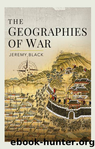 The Geographies of War by Jeremy Black