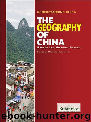 The Geography of China by Britannica Educational Publishing