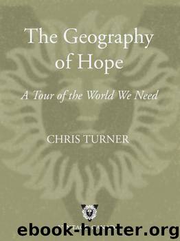 The Geography of Hope by Chris Turner