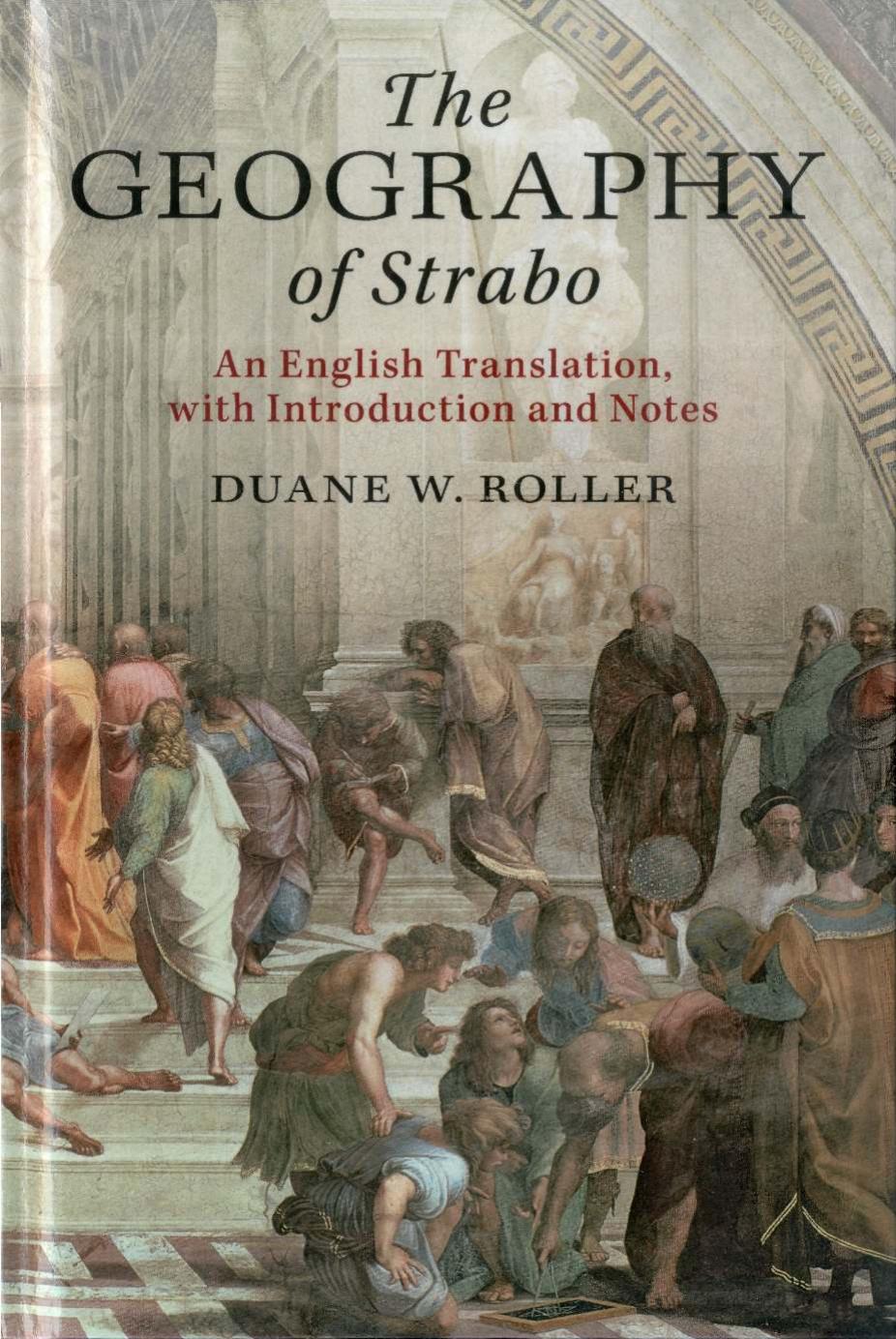 The Geography of Strabo by Duane W. Roller