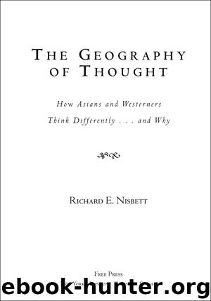 The Geography of Thought by Richard Nisbett