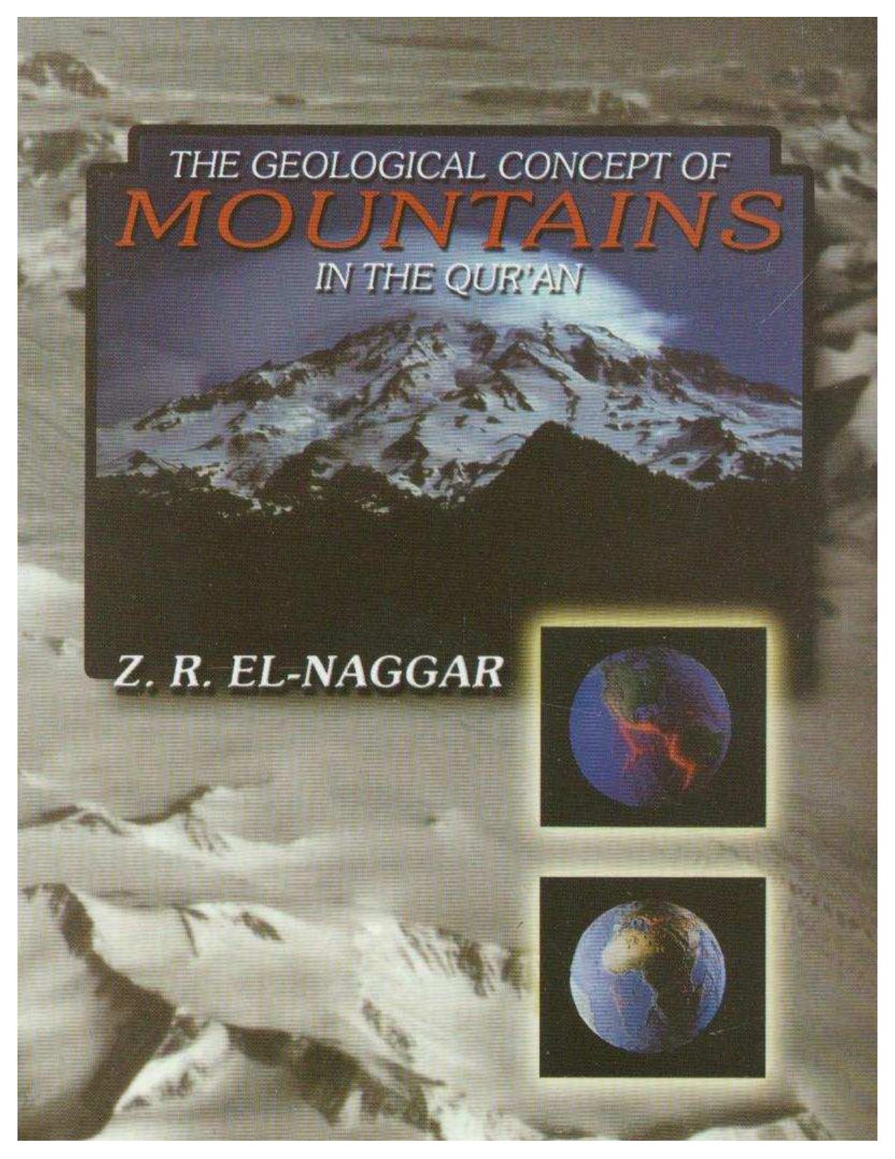 The Geological Concept of Mountains In The Qur'an by Dr. Z.R. El-Naggar