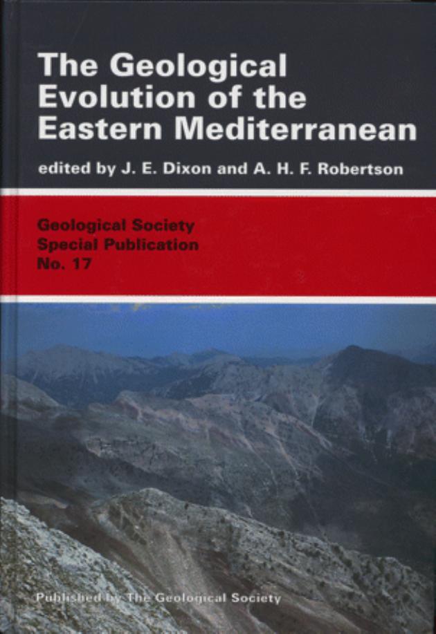 The Geological evolution of the Eastern Mediterranean by A. H. F. Robertson Geological Society of London