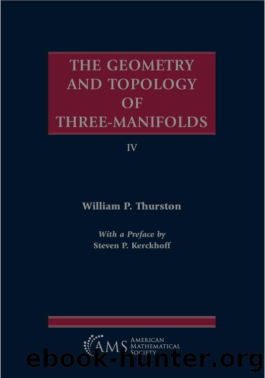 The Geometry and Topology of Three-Manifolds by William P. Thurston
