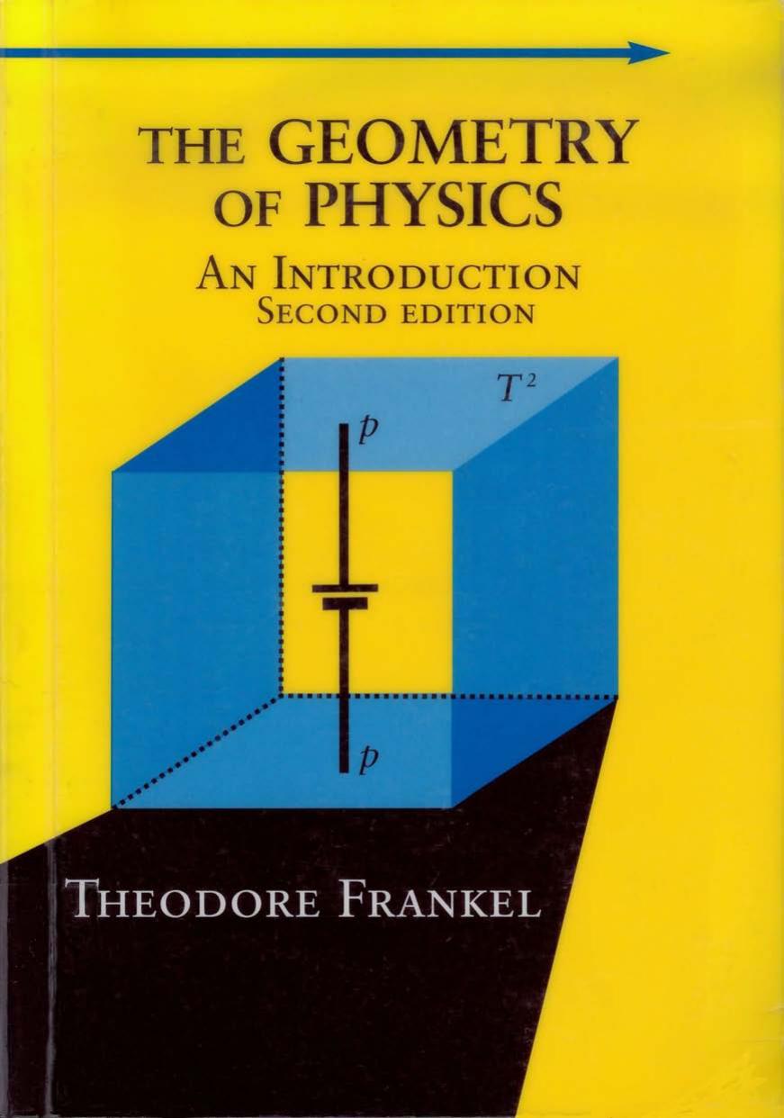 The Geometry of Physics: An Introduction by Theodore Frankel