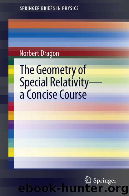 The Geometry of Special Relativity - a Concise Course by Norbert Dragon