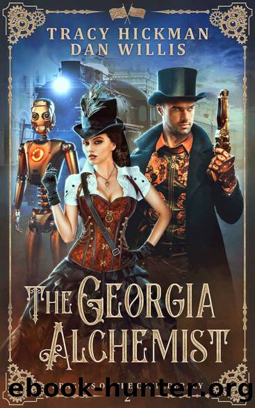 The Georgia Alchemist (Dragons of the Confederacy Book 2) by Dan Willis & Tracy Hickman