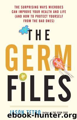 The Germ Files by Jason Tetro