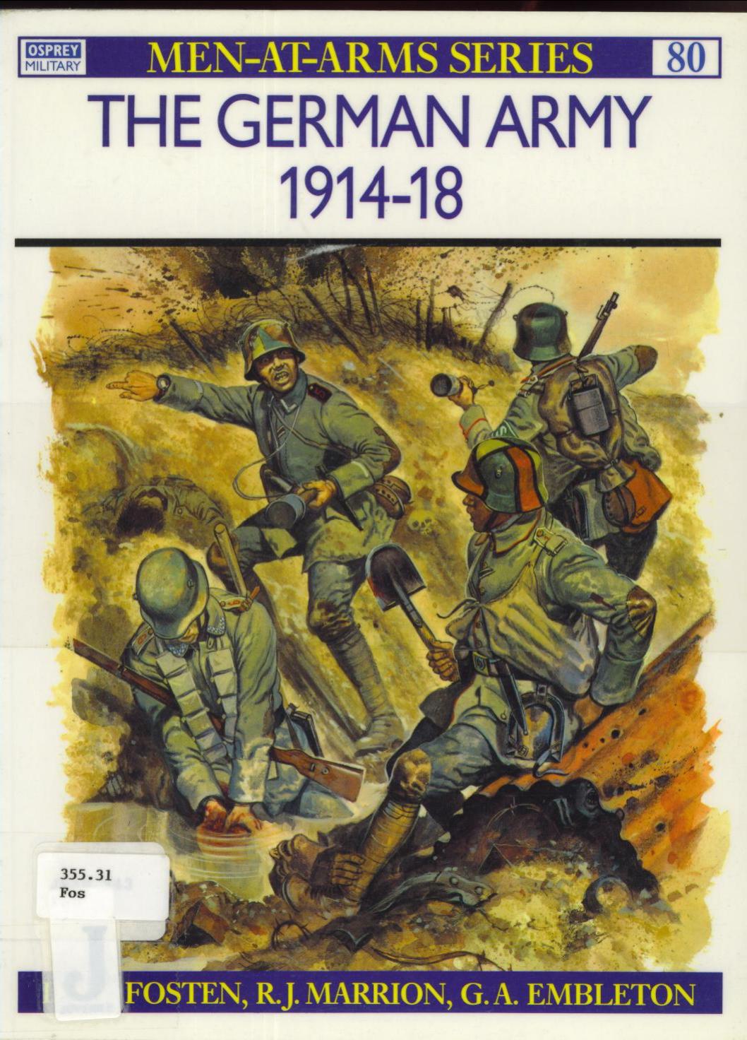 The German Army 1914-18 by Robert Marrion & Donald Fosten