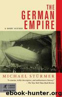 The German Empire by Michael Stürmer