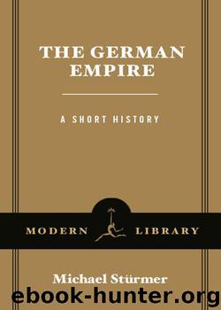 The German Empire by Michael Sturmer