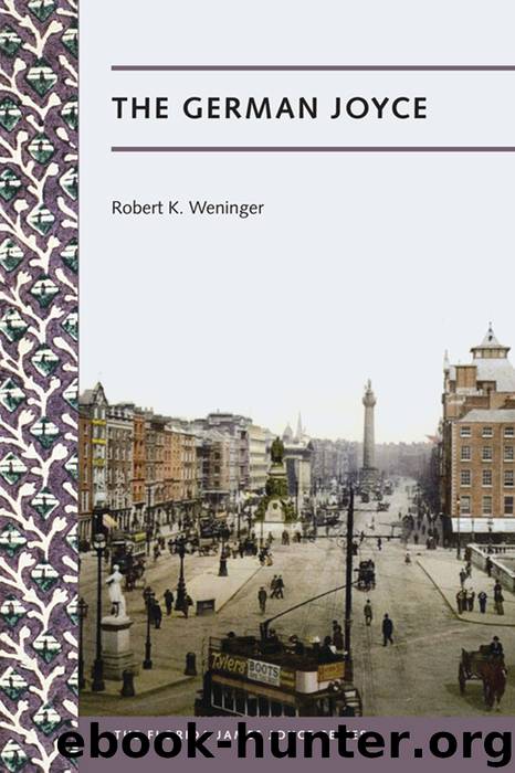 The German Joyce by Weninger Robert K.;