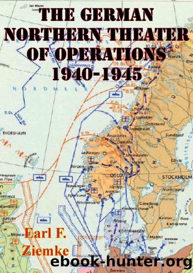 The German Northern Theater of Operations 1940-1945 [Illustrated Edition] by Earl F. Ziemke