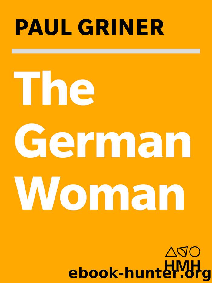 The German Woman by Paul Griner
