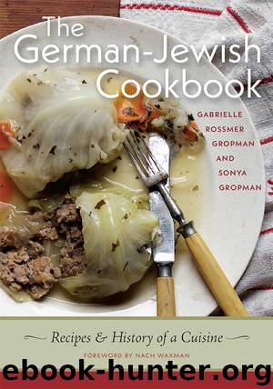 The German-Jewish Cookbook by Gabrielle Rossmer Gropman & Sonya Gropman