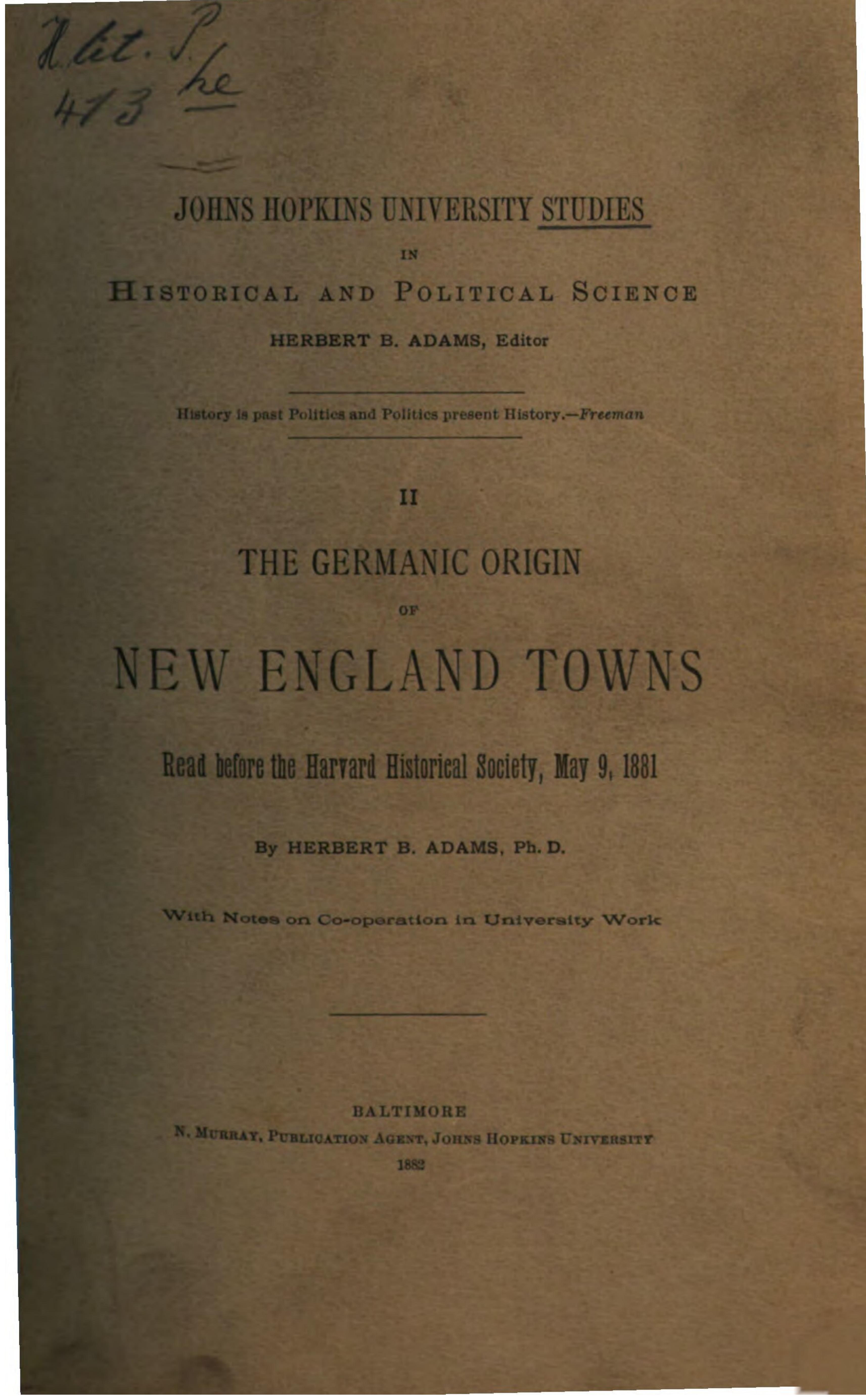 The Germanic Origin of New England Towns by Herbert B. Adams