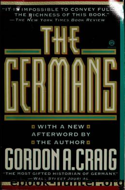The Germans by Gordon Alexander Craig