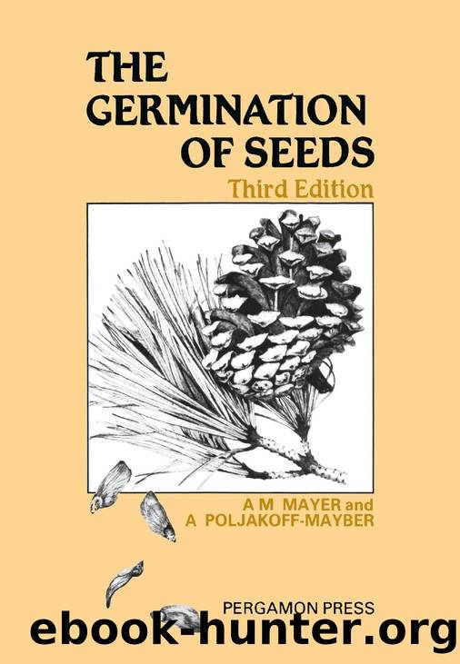 The Germination of Seeds by A. M. Mayer; A. Poljakoff-Mayber