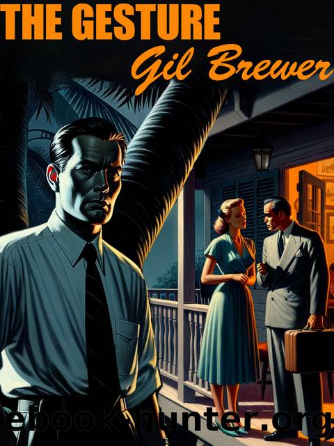 The Gesture by Gil Brewer