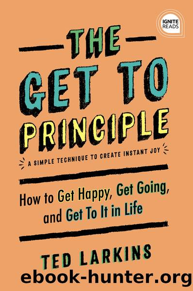 The Get to Principle by Ted Larkins