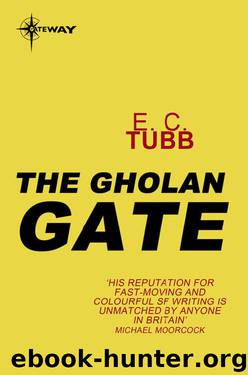 The Gholan Gate by E. C. Tubb