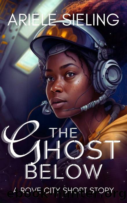 The Ghost Below by Ariele Sieling