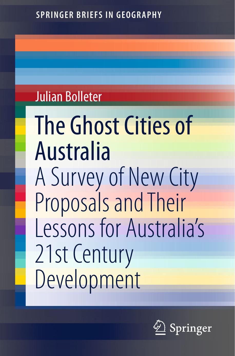 The Ghost Cities of Australia by Julian Bolleter