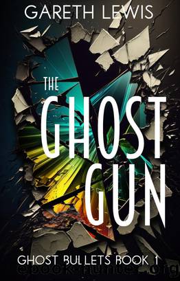 The Ghost Gun by Gareth Lewis