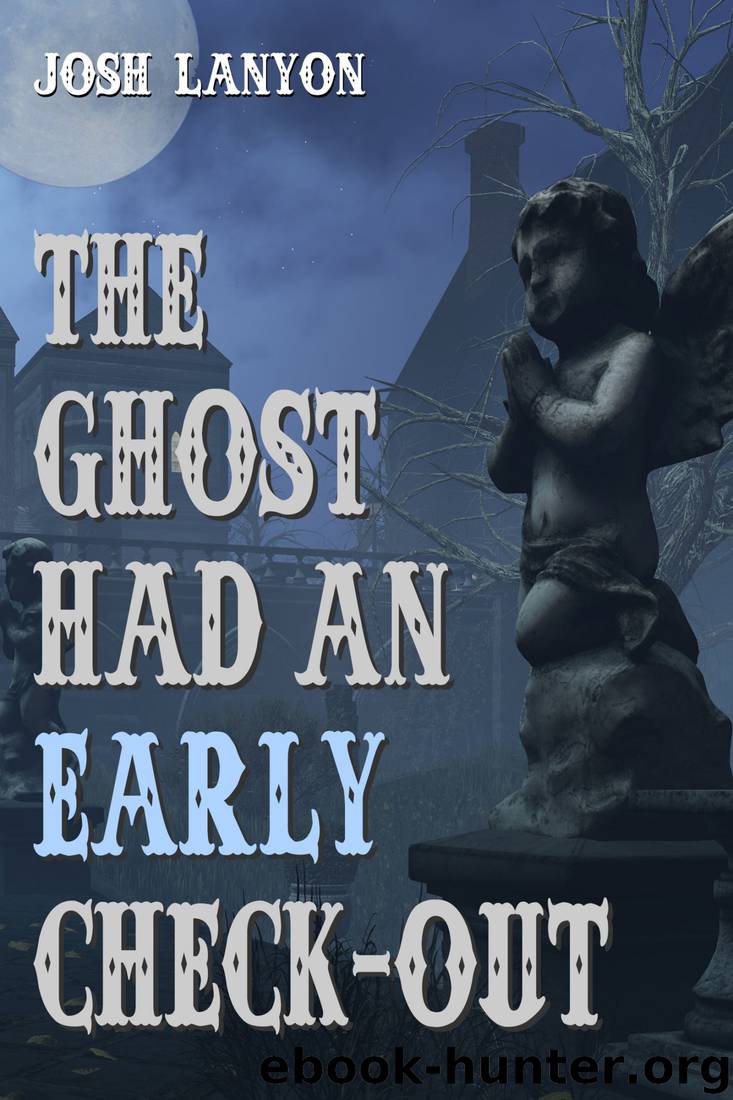 The Ghost Had an Early Check-Out by JoshLanyon