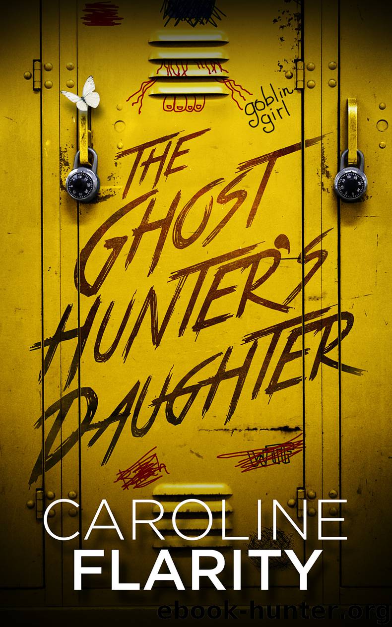 The Ghost Hunter's Daughter by Caroline Flarity