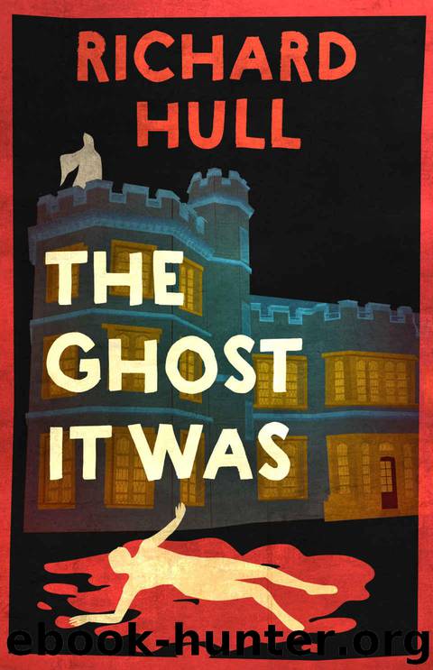 The Ghost It Was by Hull Richard