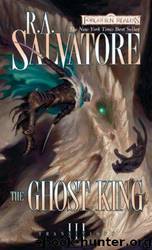 The Ghost King by R. A. Salvatore