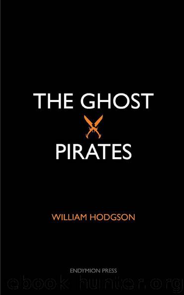 The Ghost Pirates by William Hodgson