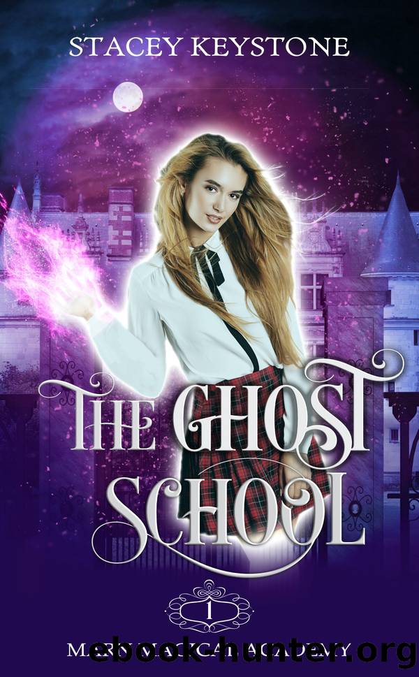 The Ghost School by Stacey Keystone