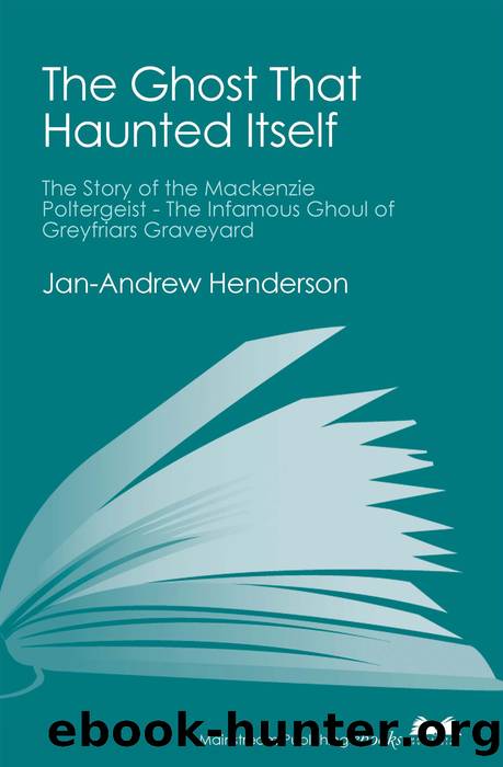 The Ghost That Haunted Itself by Jan-Andrew Henderson