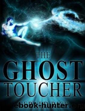 The Ghost Toucher by Gerald Dean Rice