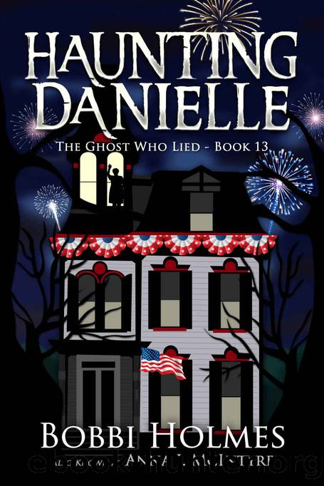 The Ghost Who Lied by Bobbi Holmes & Anna J. McIntyre