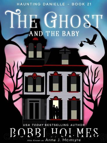 The Ghost and the Baby by Bobbi Holmes