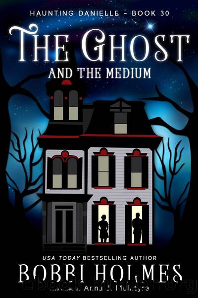 The Ghost and the Medium by Bobbi Holmes