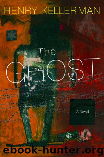 The Ghost by Henry Kellerman