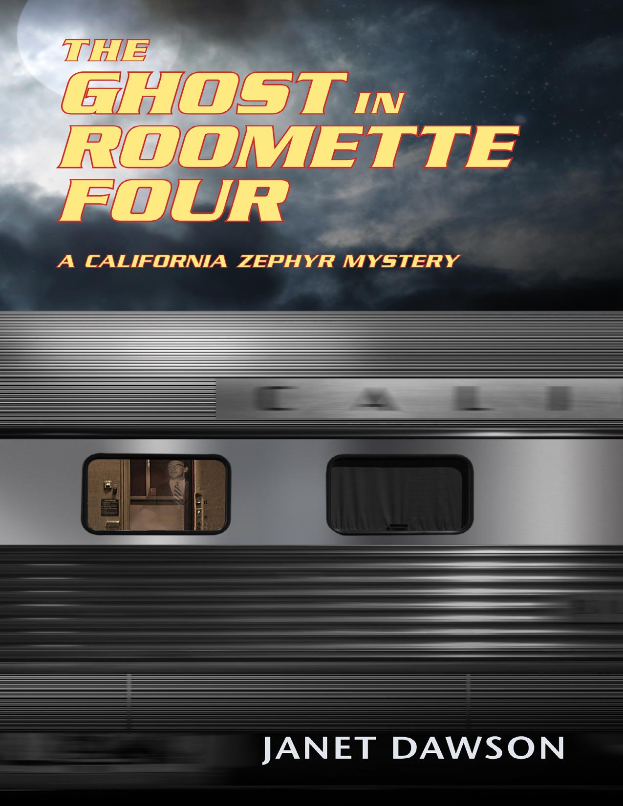 The Ghost in Roomette Four by Janet Dawson