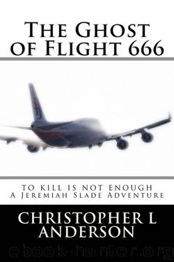 The Ghost of Flight 666 by Christopher Anderson